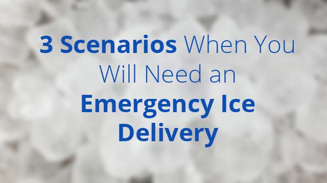 3 Scenarios When You Will Need an Emergency Ice Delivery